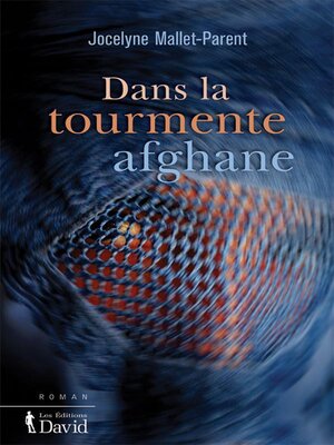 cover image of Dans la tourmente afghane